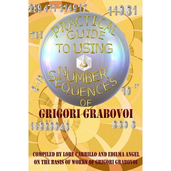 Practical Guide to Using Number Sequences, (Paperback)