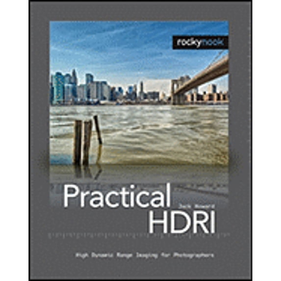 Pre-Owned Practical HDRI: High Dynamic Range Imaging for Photographers (Paperback) 1933952326 9781933952321