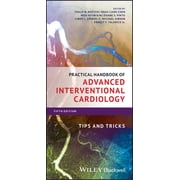 Practical Handbook of Advanced Interventional Cardiology Tips and Tricks Paperback
