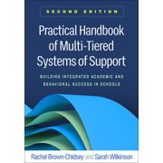 Practical Handbook of Multi-Tiered Systems of Support Building Integrated Academic and Behavioral Success in Schools, Paperback