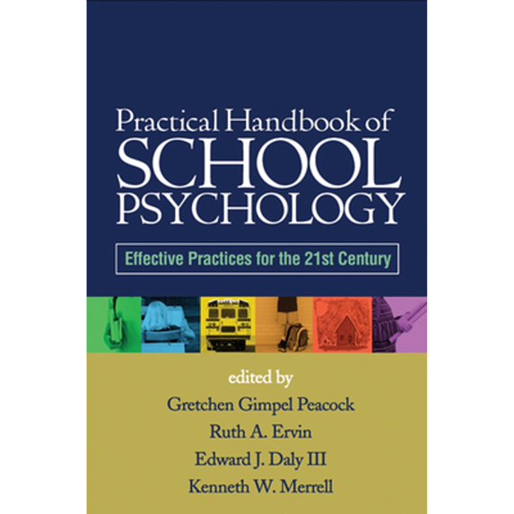 Pre-Owned Practical Handbook of School Psychology: Effective Practices for the 21st Century Hardcover