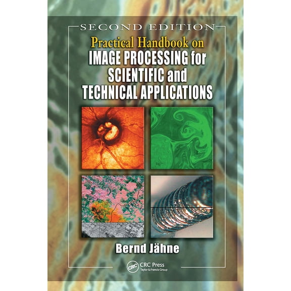 Pre-Owned Practical Handbook on Image Processing for Scientific and Technical Applications, (Hardcover)