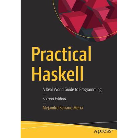 Pre-Owned Practical Haskell: A Real World Guide to Programming (Paperback) 1484244796 9781484244791