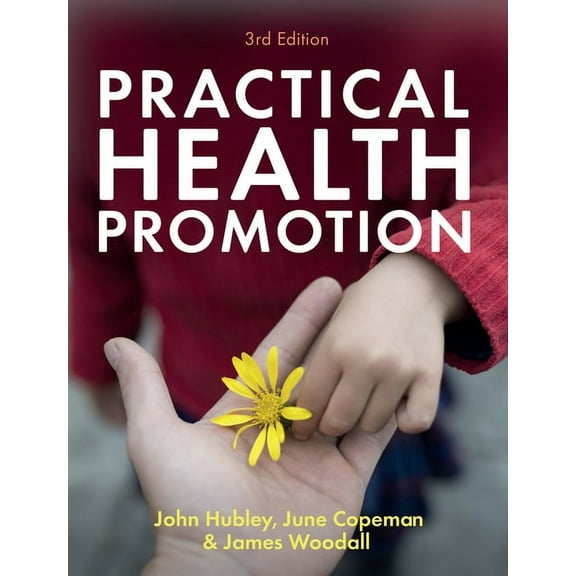 Practical Health Promotion, (Paperback)