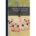 thumbnail image 1 of Practical Help For Infants' Teachers (Paperback), 1 of 1
