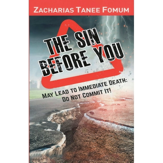 Practical Helps in Sanctification The Sin Before You May Lead To Immediate Death: Do Not Commit It!, Book 5, (Paperback)