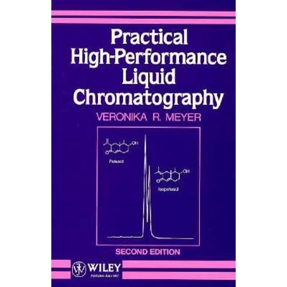 Pre-Owned Practical High-Performance Liquid Chromatography (Paperback) 0471941328 9780471941323