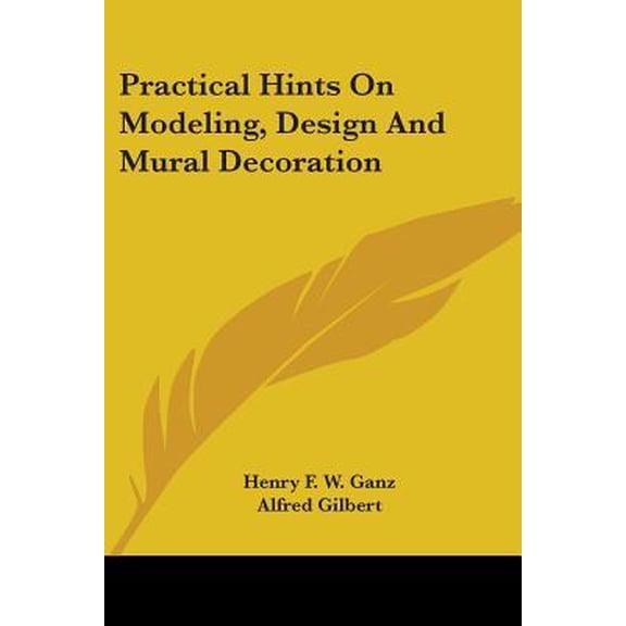 Practical Hints on Modeling, Design and