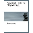 thumbnail image 1 of Practical Hints on Playwriting (Paperback), 1 of 1