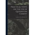 thumbnail image 1 of Practical Hints on the Use of Queenston Cement [microform]: Compliments of Isaac Usher & Sons, Ont (Paperback), 1 of 1