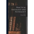 thumbnail image 1 of Practical Histology and Pathology, (Hardcover), 1 of 1