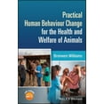 thumbnail image 1 of Practical Human Behaviour Change for the Health and Welfare of Animals (Paperback), 1 of 1