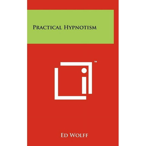 Practical Hypnotism (Hardcover)
