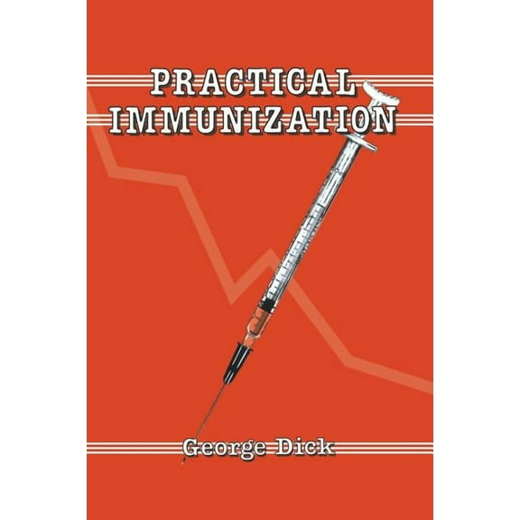 Practical Immunization, (Paperback)