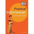 thumbnail image 1 of Pre-Owned Practical Indonesian Phrasebook : A Communication Guide (Paperback) 9780945971528, 1 of 1