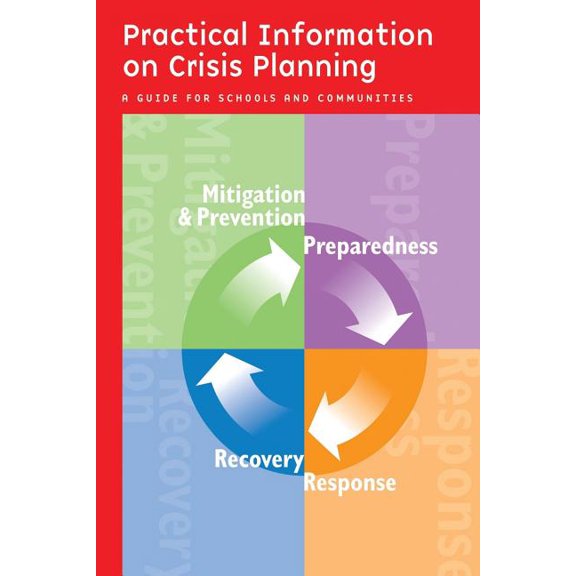 Practical Information on Crisis Planning: A Guide for Schools and Communities (Paperback)