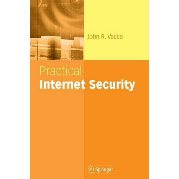 Practical Internet Security, (Hardcover)
