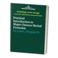 thumbnail image 1 of Pre-Owned A Practical Introduction to Major Chinese Herbal Formulas (Paperback) 0941942007 9780941942003, 1 of 1