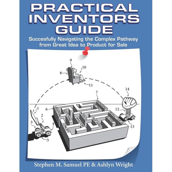 Practical Inventor's Guide, (Paperback)