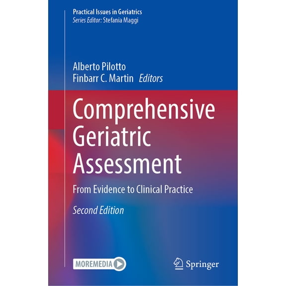 Practical Issues in Geriatrics Comprehensive Geriatric Assessment: From Evidence to Clinical Practice, (Hardcover)