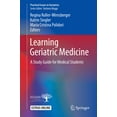 thumbnail image 1 of Practical Issues in Geriatrics Learning Geriatric Medicine: A Study Guide for Medical Students, (Paperback), 1 of 1