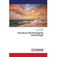 thumbnail image 1 of Practical LED Packaging Technology (Paperback), 1 of 1