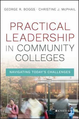 Pre-Owned Practical Leadership in Community Colleges (Hardcover) 1119095158 9781119095156