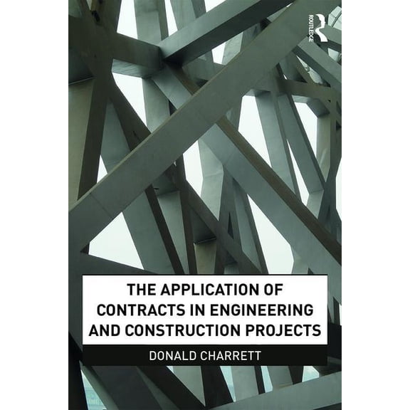 The Application of Contracts in Engineering and Construction Projects