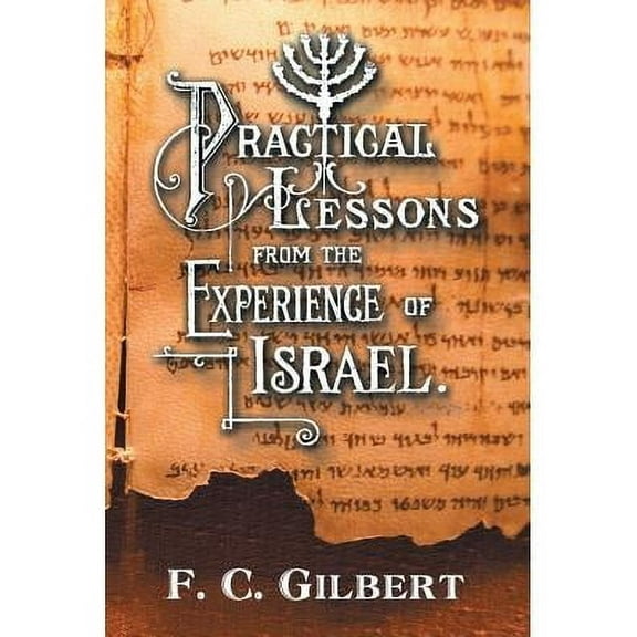 Practical Lessons from the Experience of Israel (Paperback)