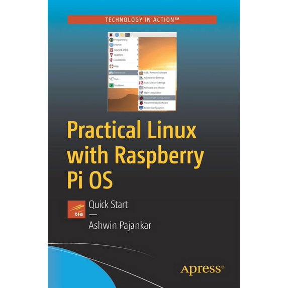 Practical Linux with Raspberry Pi OS: Quick Start, (Paperback)