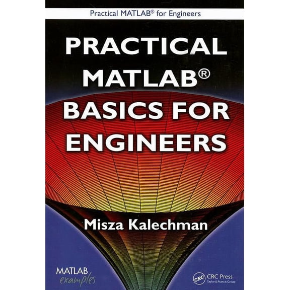 Practical MATLAB for Engineers Practical MATLAB Basics for Engineers, (Paperback)