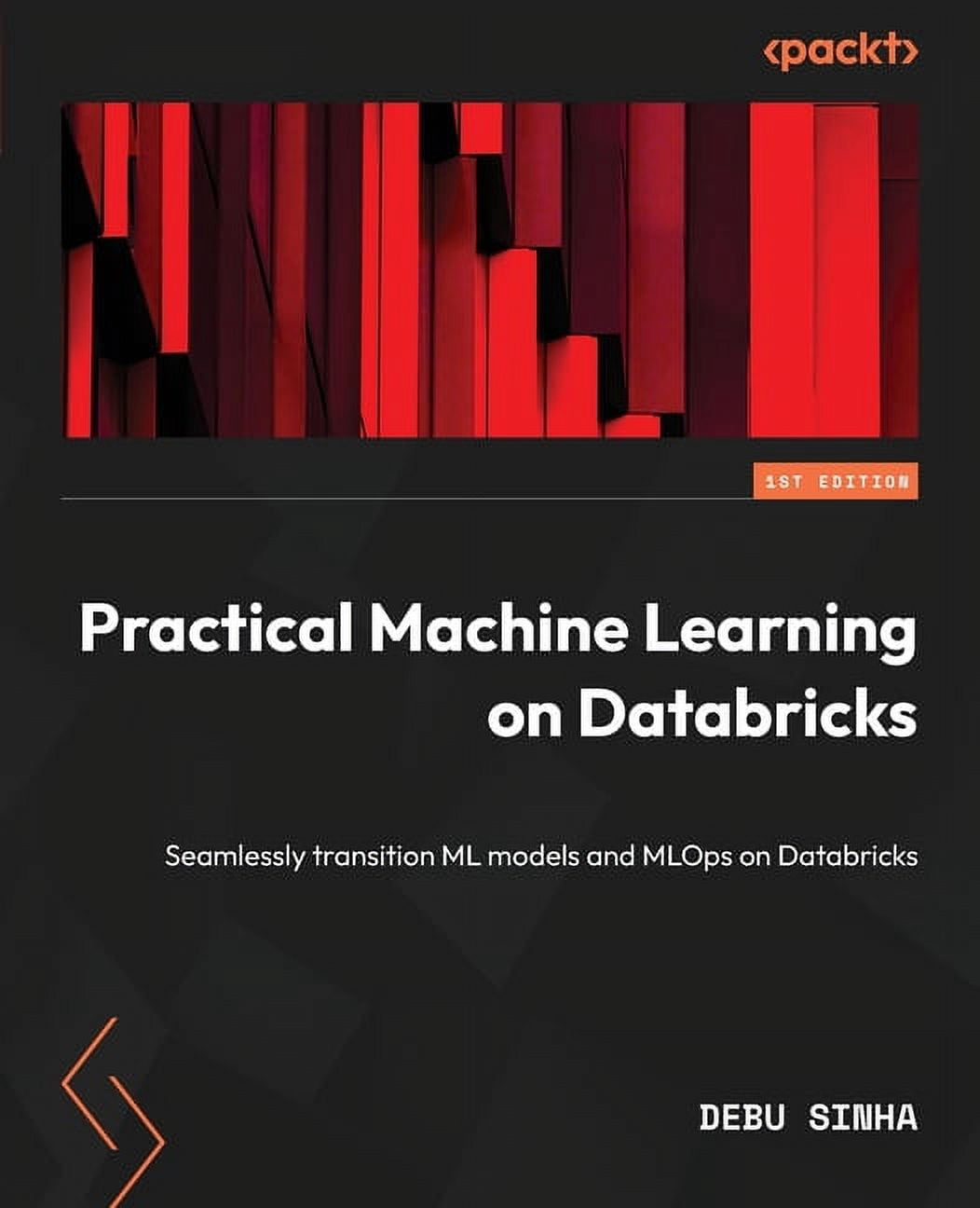 Practical Machine Learning on Databricks: Seamlessly transition ML ...