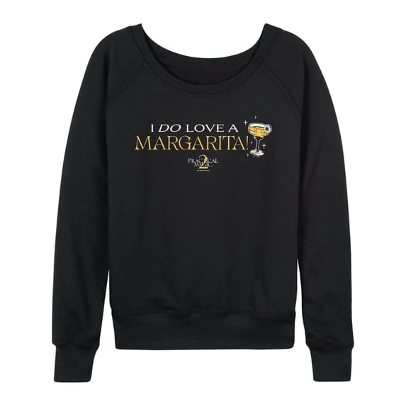 Practical Magic 2 - Do Love Margarita Women's Lightweight French Terry Wide Neck Long Sleeve Graphic Shirt