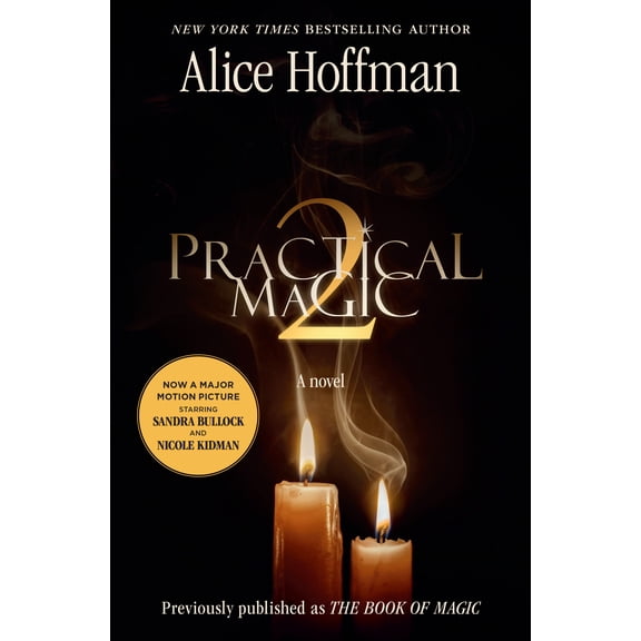 Practical Magic 2: A Novel (Media tie-in) (Paperback)