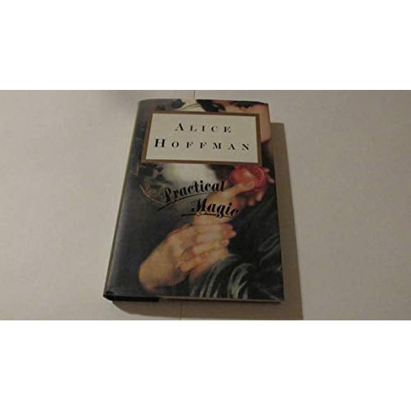 Pre-Owned Practical Magic (Hardcover) by Alice Hoffman