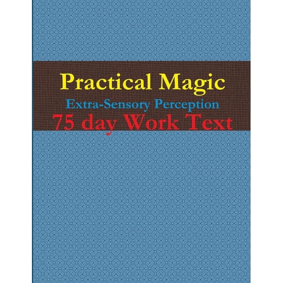 Practical Magic III: Extrasensory Perception, (Paperback)