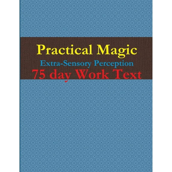 Practical Magic III: Extrasensory Perception, (Paperback)