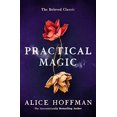 thumbnail image 1 of Pre-Owned Practical Magic: The Beloved Novel of Love, Friendship, Sisterhood and Magic (Volume 3) (The Practical Magic Series) Paperback, 1 of 1