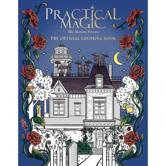 Practical Magic: the Motion Picture: the Official Coloring Book, 64 pages (Paperback)