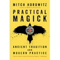 thumbnail image 1 of Practical Magick: Ancient Tradition and Modern Practice, (Paperback), 1 of 1