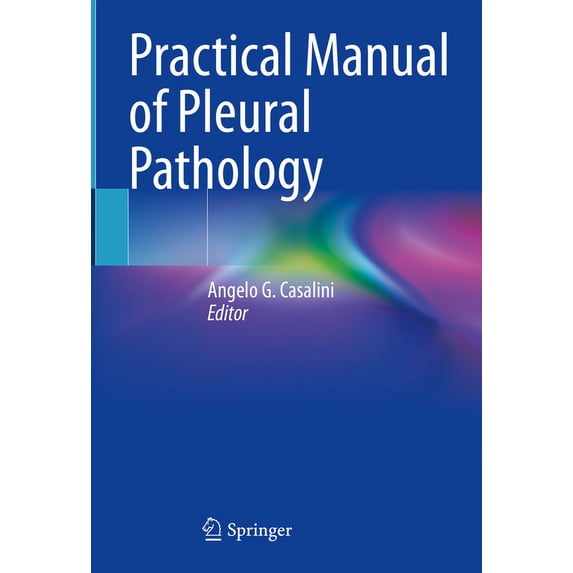 Practical Manual of Pleural Pathology, (Hardcover)