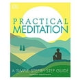 thumbnail image 1 of Pre-Owned Practical Meditation: A Simple Step-By-Step Guide (Paperback) 1465473416 9781465473417, 1 of 1