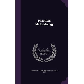 Practical Methodology (Hardcover)