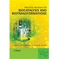 thumbnail image 1 of Practical Methods for Biocatalysis and Biotransformations, (Hardcover), 1 of 1