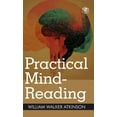 thumbnail image 1 of Practical Mind-Reading: A Course of Lessons on Thought Transference (Deluxe Hardbound Edition), (Hardcover), 1 of 1