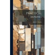 Practical Mining (Hardcover)