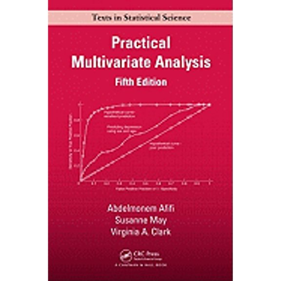 Pre-Owned Practical Multivariate Analysis (Hardcover) 1439816808 9781439816806