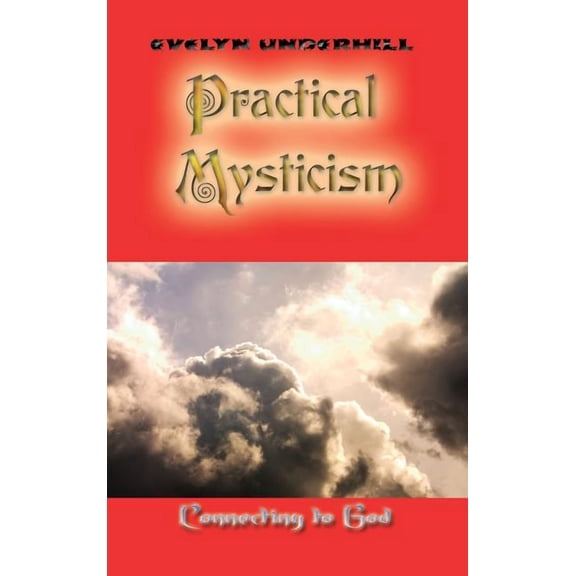 Practical Mysticism, (Hardcover)