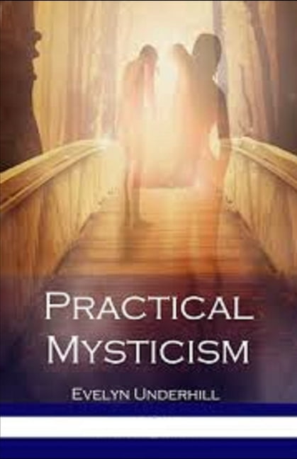 Practical Mysticism Illustrated (Paperback)