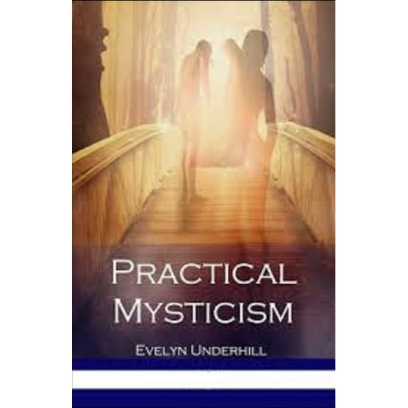 Practical Mysticism Illustrated